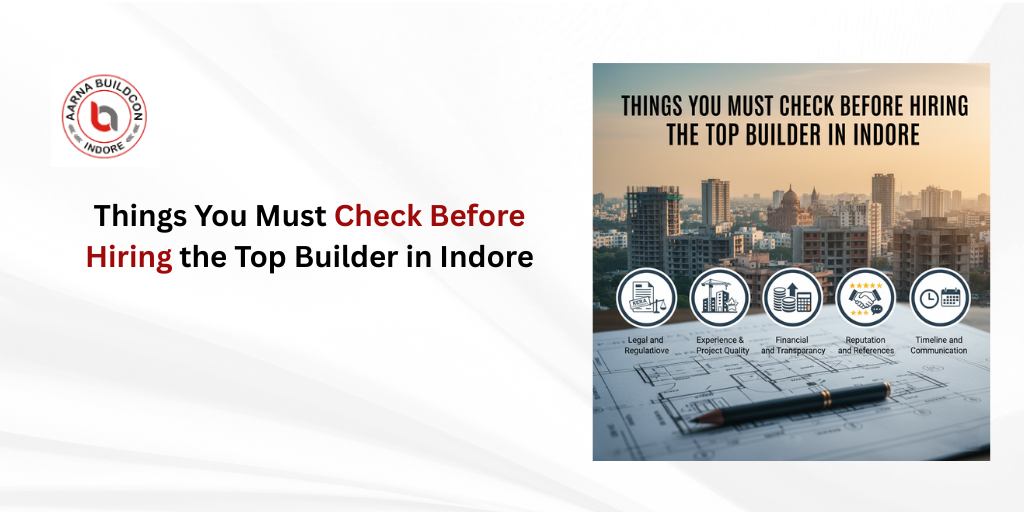 Hiring the Top Builder in Indore